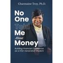 No One Told Me About Money: Building Financial Confidence as a First-Generation Student