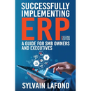 Successfully Implementing ERP: A Guide for SMB Owners and Executives