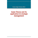 Game Theory and its application to strategic management