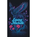 Losing Michele