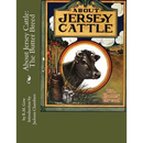 About Jersey Cattle: The Butter Breed