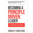 Becoming a Principle-Driven Leader: 41 Principles to Build an Enduring Business
