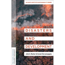 Disasters and Development: An Earth Institute Sustainability Primer