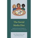 The Social Media Diet: Helping Young People to Be Smart Consumers Online