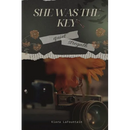 She Was the Key