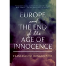 Europe and the End of the Age of Innocence