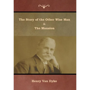 The Story of the Other Wise Man and The Mansion