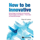 How to Be Innovative