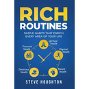Rich Routines: Simple Habits That Enrich Every Area of Your Life