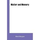 Matter and Memory