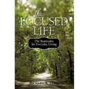 The Focused Life: The Beatitudes for Everyday Living
