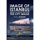 Image of Istanbul: Impact of ECoC 2010 on the City Image