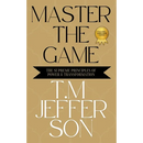 Master The Game: The Supreme Principles of Power & Transformation