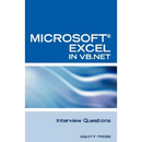 Excel in VB.NET Programming Interview Questions: Advanced Excel Programming Interview Questions, Answers, and Explanations in VB.NET