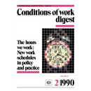 The hours we work: New work schedules in policy and practice (Conditions of work digest 2/90)