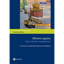 Efficient Logistics: A Key to Vietnam's Competitiveness