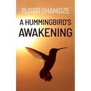 A Hummingbird's Awakening