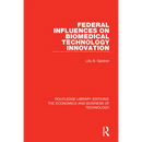 Federal Influences on Biomedical Technology Innovation