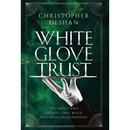 White Glove Trust: The Impeccable Details That Build Enduring Relationships