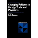 Changing Patterns in Foreign Trade and Payments, Third Edition