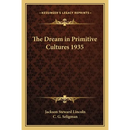 The Dream in Primitive Cultures 1935