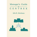 Managers' Guide to Centrex