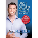 How to Build a Six-Figure Personal Training Business