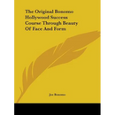 The Original Bonomo Hollywood Success Course Through Beauty Of Face And Form