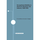 Occupational Mobility in American Business and Industry, 1928-1952