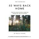 52 ways back home: How five simple minutes a week can change your life for the better