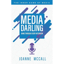 Media Darling: Shine Through Every Interview