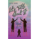 Let's Talk About It: Por La Buena O La Mala