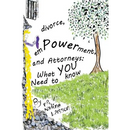 Divorce, Empowerment, and Attorneys: What You Need to Know