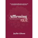 Affirming Her