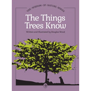 The Things Trees Know