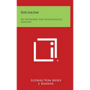 Socialism: An Economic and Sociological Analysis