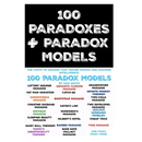 100 Paradoxes and Paradox Models: The Limits of Reason That Define Human and Machine Intelligence AI
