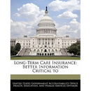 Long-Term Care Insurance: Better Information Critical to