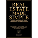 Real Estate Made Simple: A Beginner's Guide to Building Wealth Through Smart Property Investment