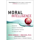 Moral Intelligence 2.0: Enhancing Business Performance and Leadership Success in Turbulent Times (Paperback)