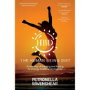 The Human Being Diet: A new way of feasting and fasting for energy, health and longevity