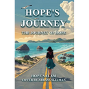 Hope's Journey: The Journey of Hope