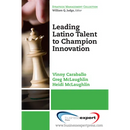 Leading Latino Talent to Champion Innovation