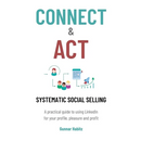 Connect & Act - Systematic Social Selling