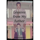 Lessons From My Father
