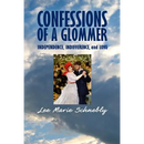 Confessions of a Glommer: Independence, Indifference, and Love