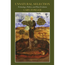 Unnatural Selection: Technology, Politics, and Plant Evolution