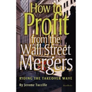 How to Profit from the Wall Street Mergers