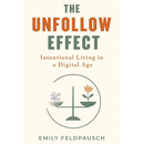 The Unfollow Effect