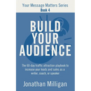 Build Your Audience